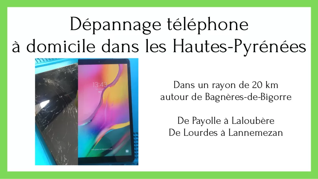 Dépannage téléphone à domicile dans les Hautes-Pyrénées.